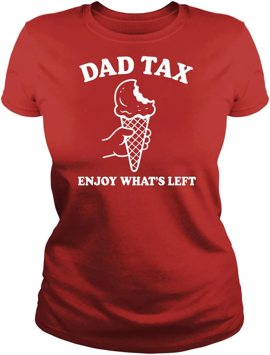 

Dad Tax Women s T Shirt - Enjoy What s Left Funny Father s Day Daddy Gift Shirt - Short Sleeve Crew Neck Soft Fitted Tees 5XL різнокольоровий