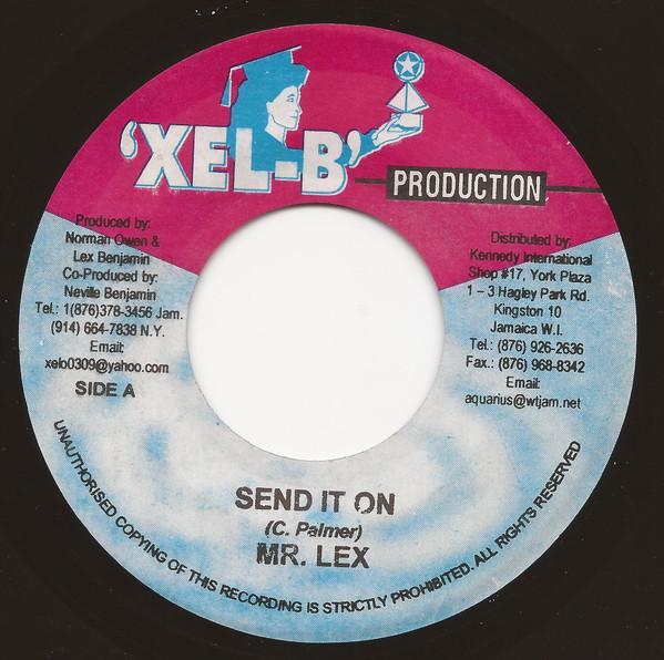 7inch Record MR. LEXX - Send It On NONE 'Xel-B' Product Jamaica Reggae, Ska & Dub Used
