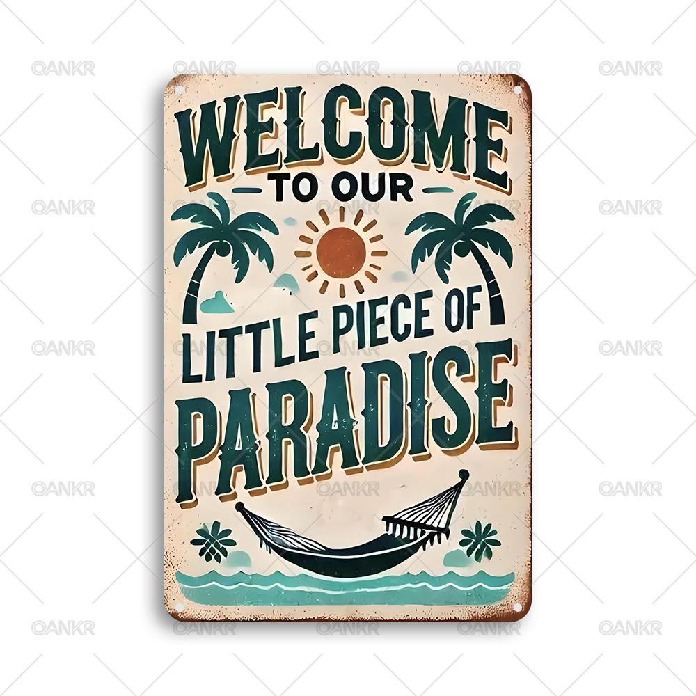 Vintage Metal Tin SignIdeal Gift x Inch Welcome To Our Little Piece Of Paradise Metal Signs for Bedroom Home Wall Art Decor 20x30cm（7.8x11.8inch）