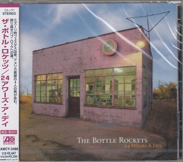 

CD BOTTLE ROCKETS - 24 Hours A Day AMCY2488 EastWest Japan 1999 Japan ObiRock Used