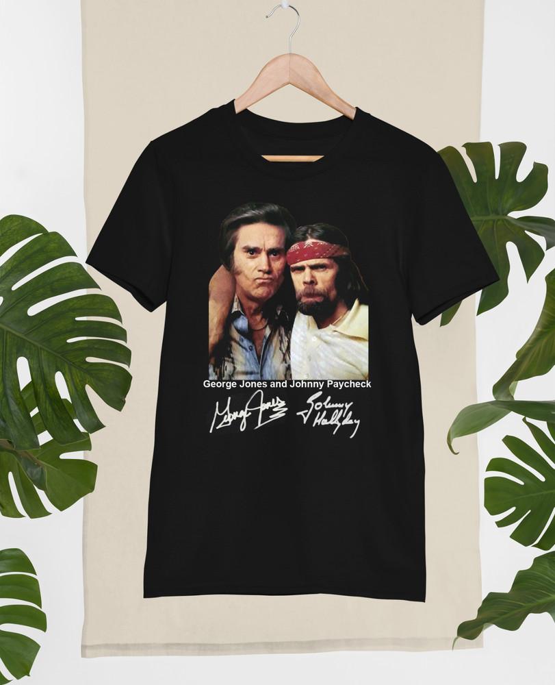Signed George Jones Johnny Paycheck Shirt Short Sleeve Black Unisex S4XL Unisex T-Shirt XXXXL