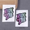 2Pcs Ride Or Die Bike Frame Stickers Bicycle Top Tube Waterproof Vinyl Decals For Mtb Bicycle Decorative Motorcycle Accessories