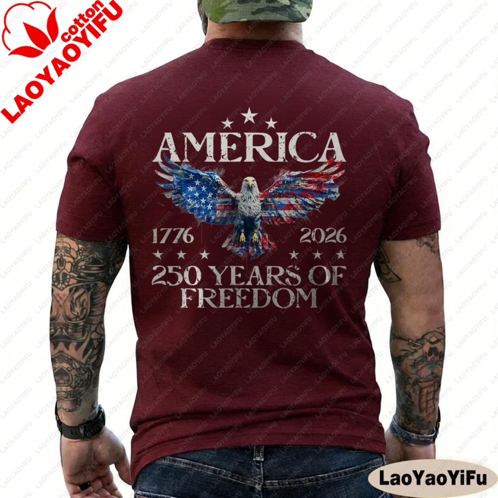 America 250th Birthday Eagle US Flag 250 Years We The People 17762026 ON BACK Fashion Printed Summer Men T Shirt