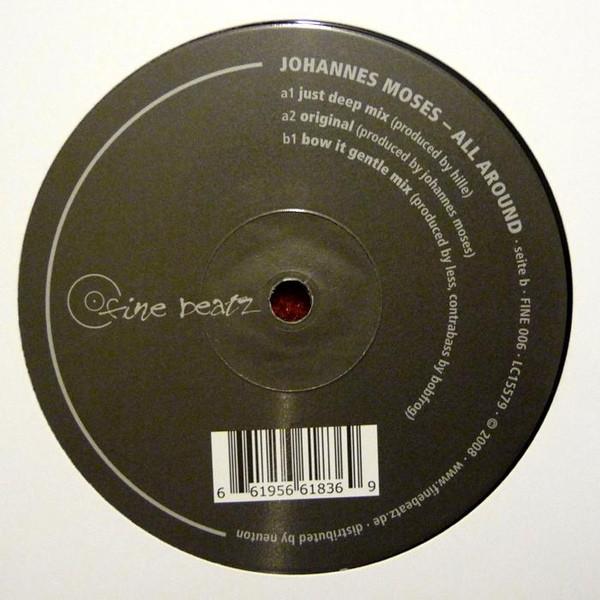 

12inch Record JOHANNES MOSES - All Around FINE006 Fine Beatz 2008 Germany Dance & Electronica Used