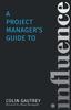 Libro A Project Manager's Guide To Influence