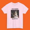 Yas Queen Slay, Mouse Fairy, Sarcastic Humor, Funny Unisex Light Pink T-Shirt