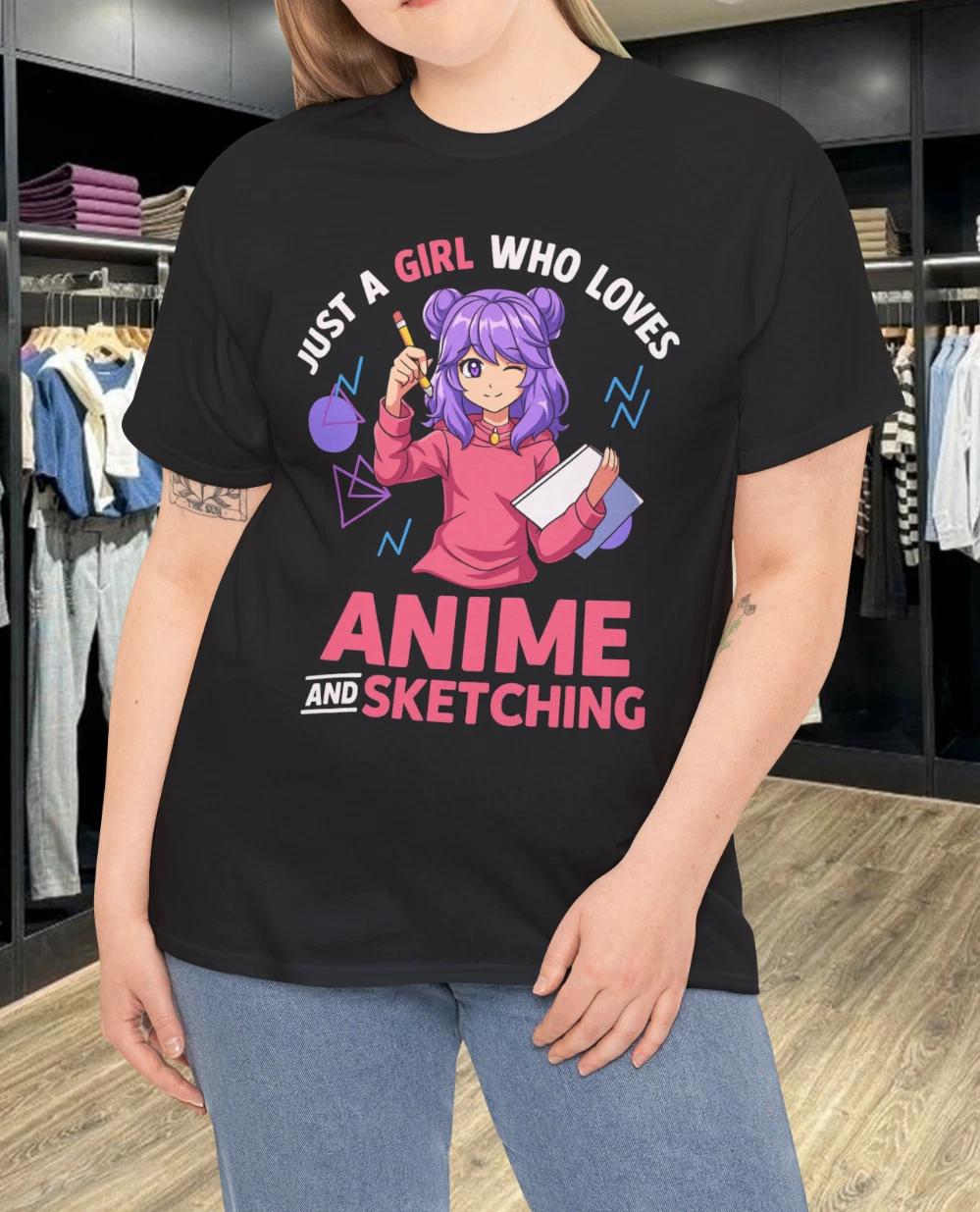 Just a girl who loves Anime and Sketching graphic tee shirt S