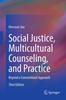 The Social Justice, Multicultural Counseling, and Practice : Beyond a Conventional Approach Book