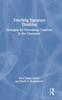 Bok Teaching Signature Thinking : Strategies for Unleashing Creativity In the Classroom