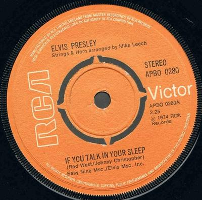 Disc 7 inch ELVIS PRESLEY - Dacă vorbești în somn APBO0280 RCA Victor 1974 UK Rock Folosit
