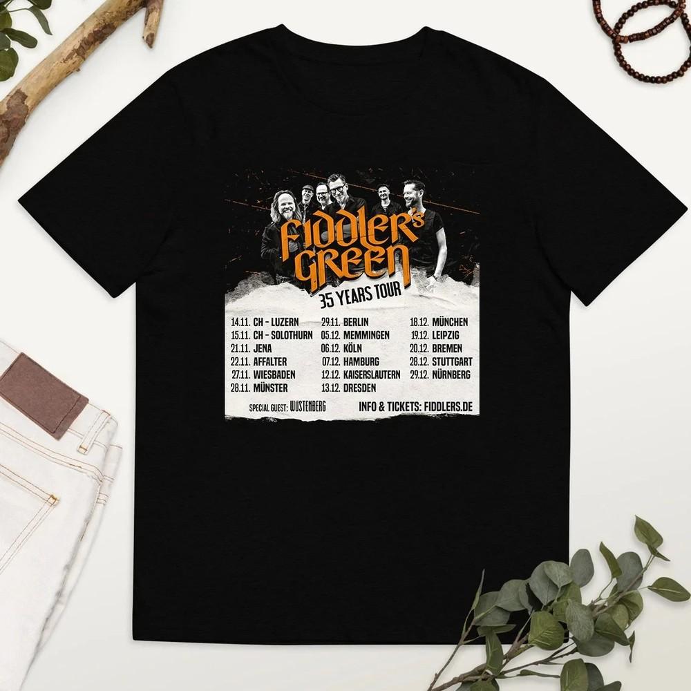 

Fiddler s Green 35 Years Tour Cotton T Shirt Full Size S-5XL NS30 Unisex T-Shirt XL