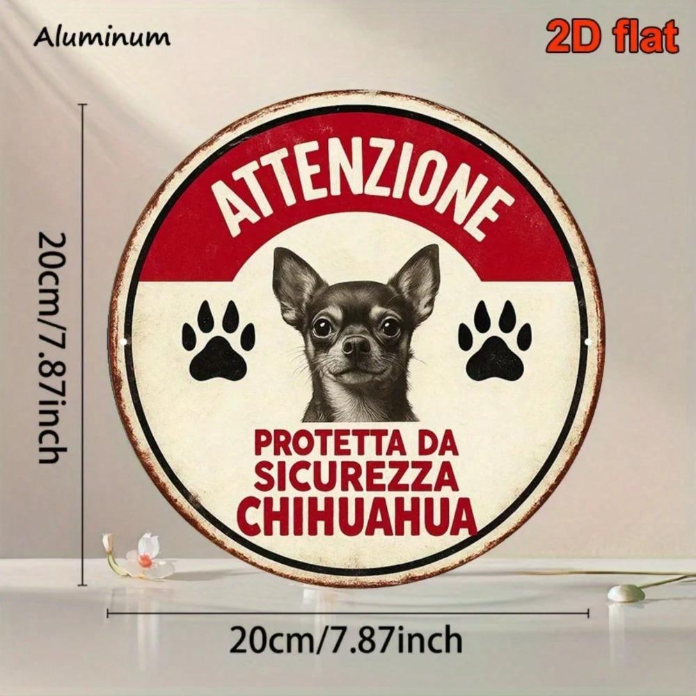 Vintage Italian Chihuahua Warning Sign Retro Aluminum Caution Plaque Office Cafe Pet Shop Safety Wall Decor
