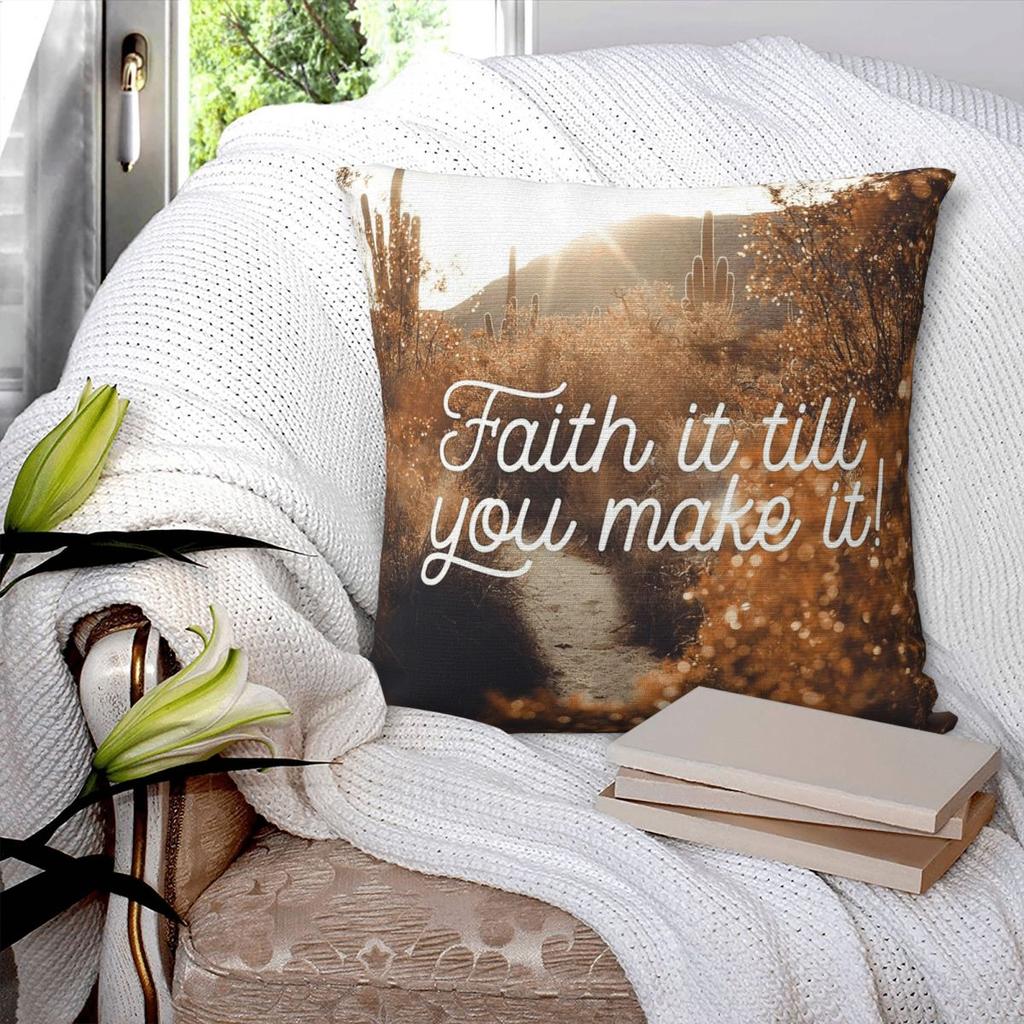 Faith It Till You Make It Square Pillowcase Polyester Linen Velvet Creative Zip Decorative Pillow Case Bed Cushion Cover