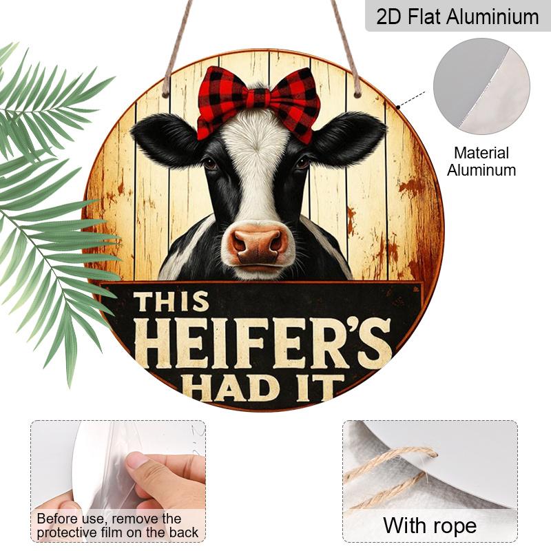 2D Flat 1pc, 8x8 in, Farmhouse Cow-Themed Round Aluminum Metal Wall Sign - Heifer's Troubles Rural Farm Art for Front Door, Porch, Living Room or
