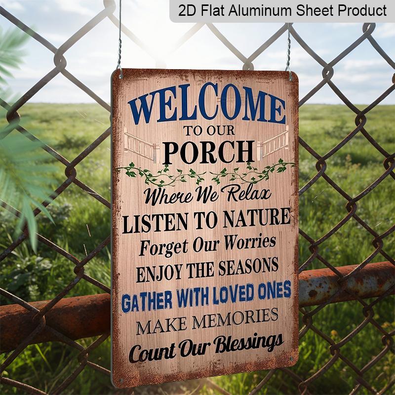 2D Flat, 1pc Vintage "Welcome To Our Porch" Aluminium Sign - 8"x12" Rustic Farmhouse Porch Decor, Inspirational Family & Nature Wall Art, Perfect for