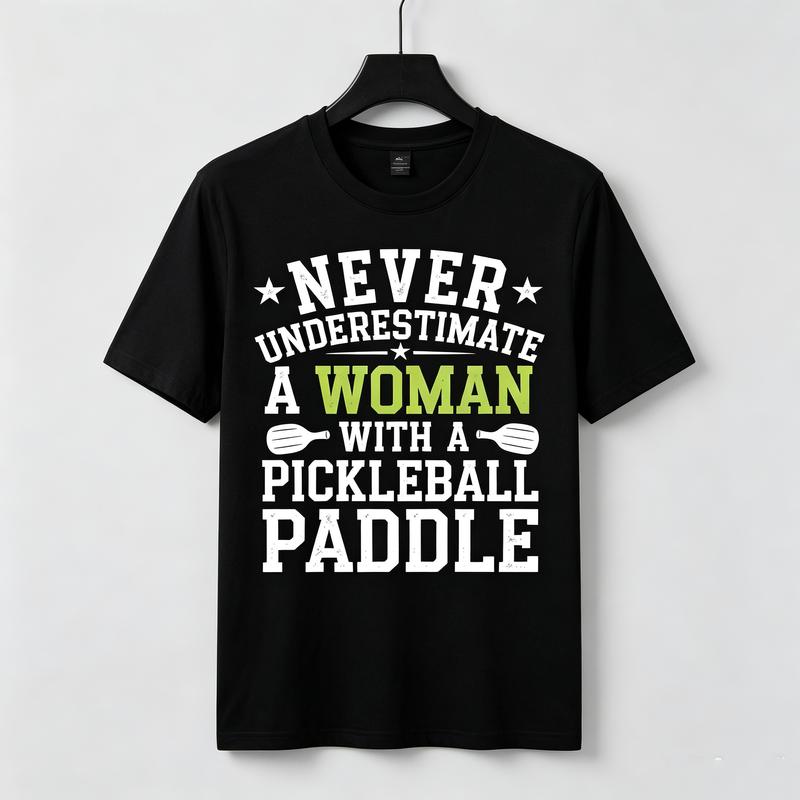 Never Underestimate a Unisex With Pickleball Paddle TShirt Funny Player Gift Shirt for Unisex Casual Sports Tee Streetwear Lover