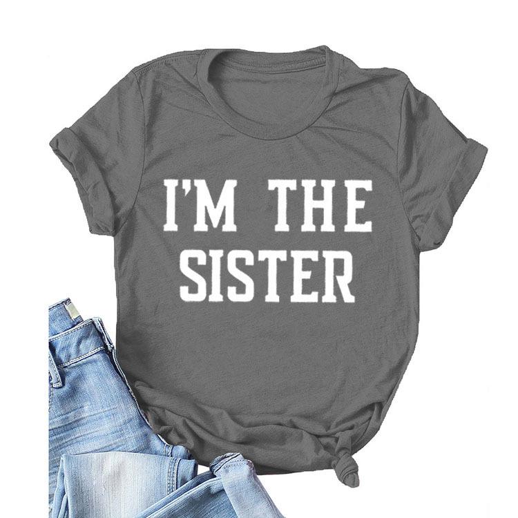 "I'M THE SISTER" Letter Print Women's Short-Sleeve T-Shirt - European & US Style Cross-Border Fashion.