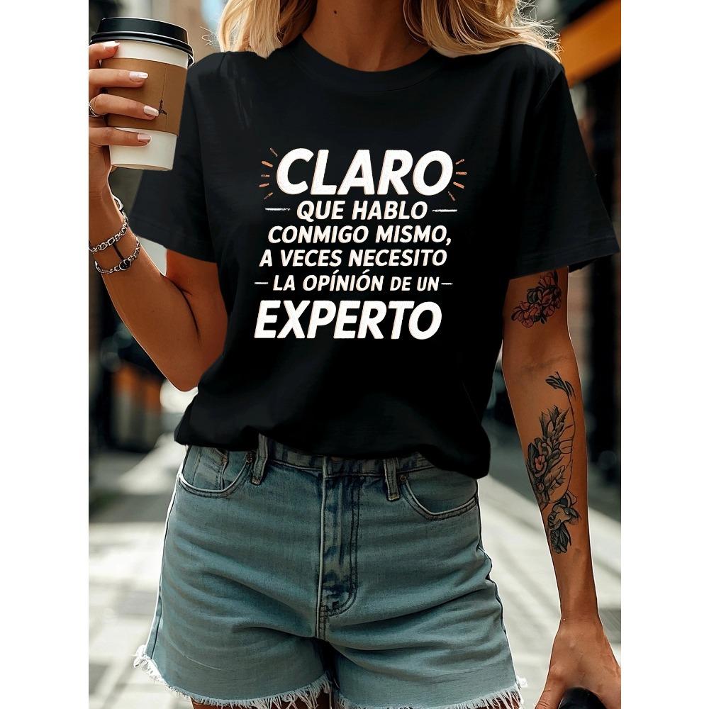 

Women s Aesthetics T-shirt CLARO QUE HABLO CONMIGO MISMO Spanish Letter Print Daily Summer Short Sleeve Tee S