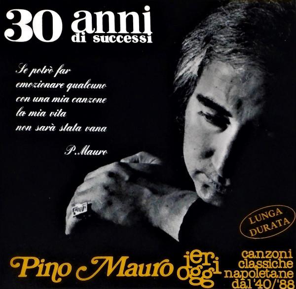 CD PINO MAURO - 30 Anni Di Successi CDDV2195 D.V. More Recor Italy Pop Used