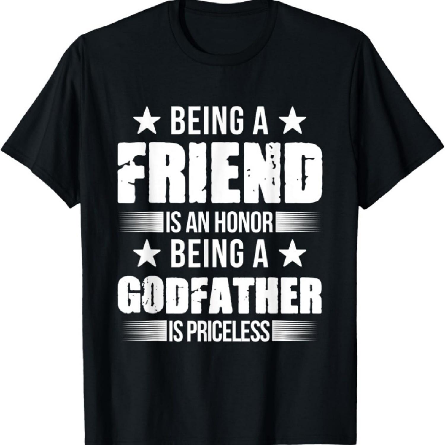 Mens Being a Godfather is priceless Godparent T-Shirt S