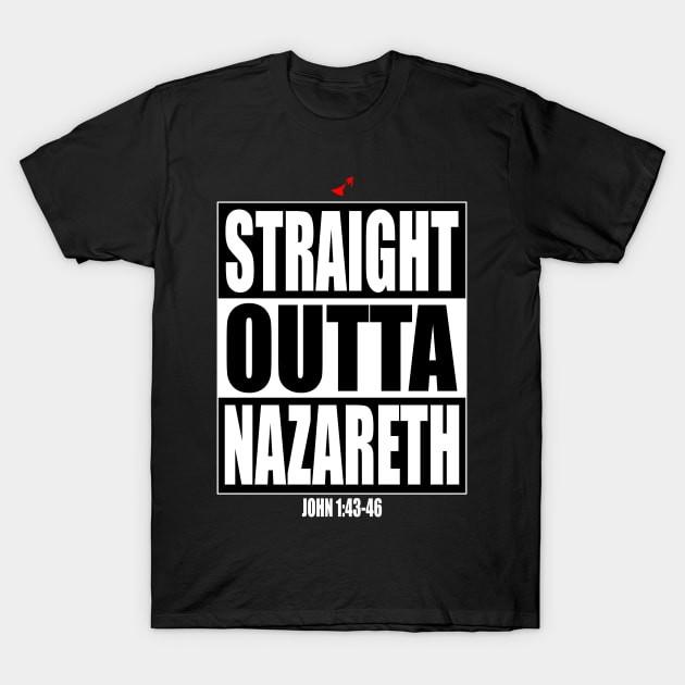 Straight Outta Nazareth Christian Retro Design Vintage Gift Idea T-Shirt S-4XL M