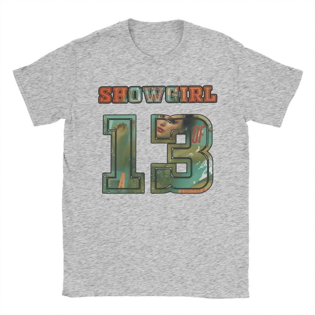 Men Women The Life Of A Showgirl 13 T Shirts Cotton Clothing Novelty Short Sleeve Round Neck Tees Gift T-Shirts