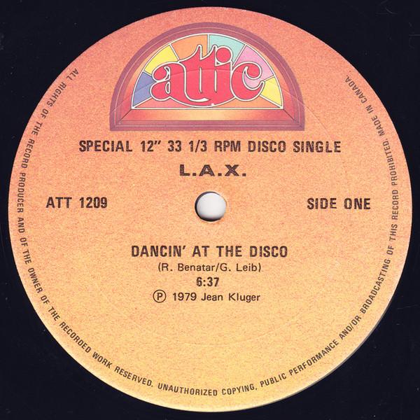 

12inch Record L.A.X. Dancin At The Disco ATT1209 Attic 1979 Canada SoulFunk Used