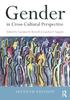 The Gender In Cross-Cultural Perspective Book