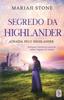 Buch Segredo Da Highlander : Romance Historico Escoces Sobre Viagem No Tempo