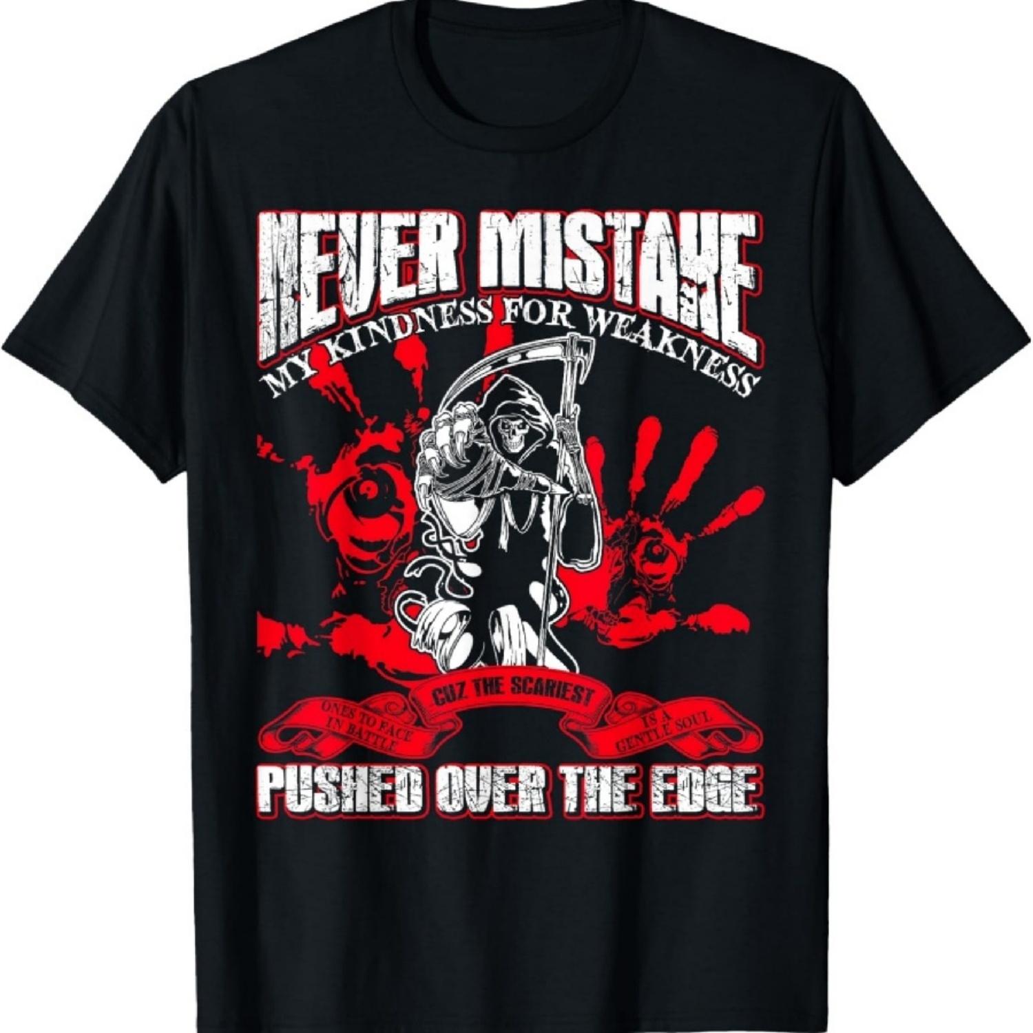 

Never mistake my kindness for weakness T shirt T-Shirt XXXXXL чорний