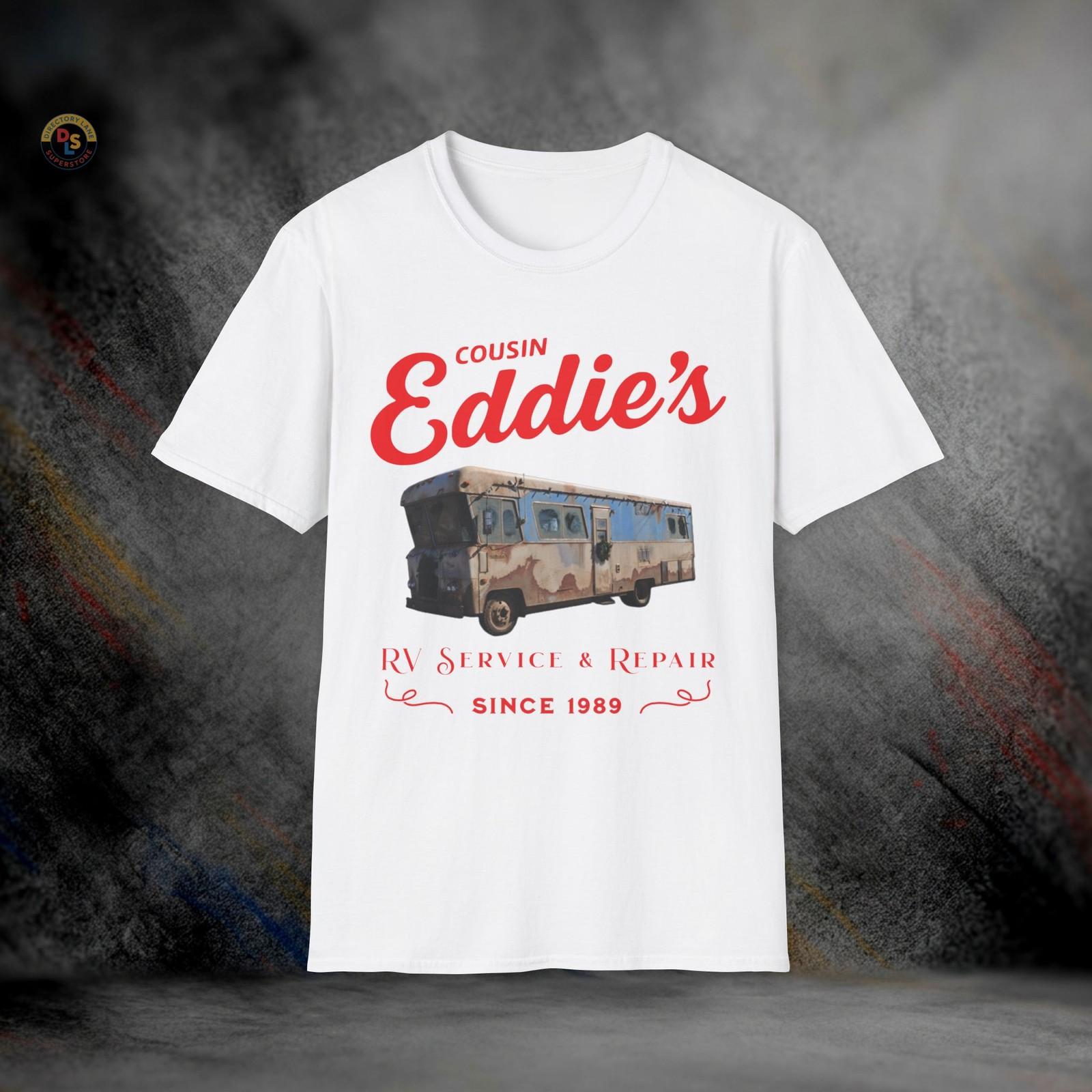 Cousin Eddie s RV Service & Repair T-Shirt | Softstyle Tee XXL