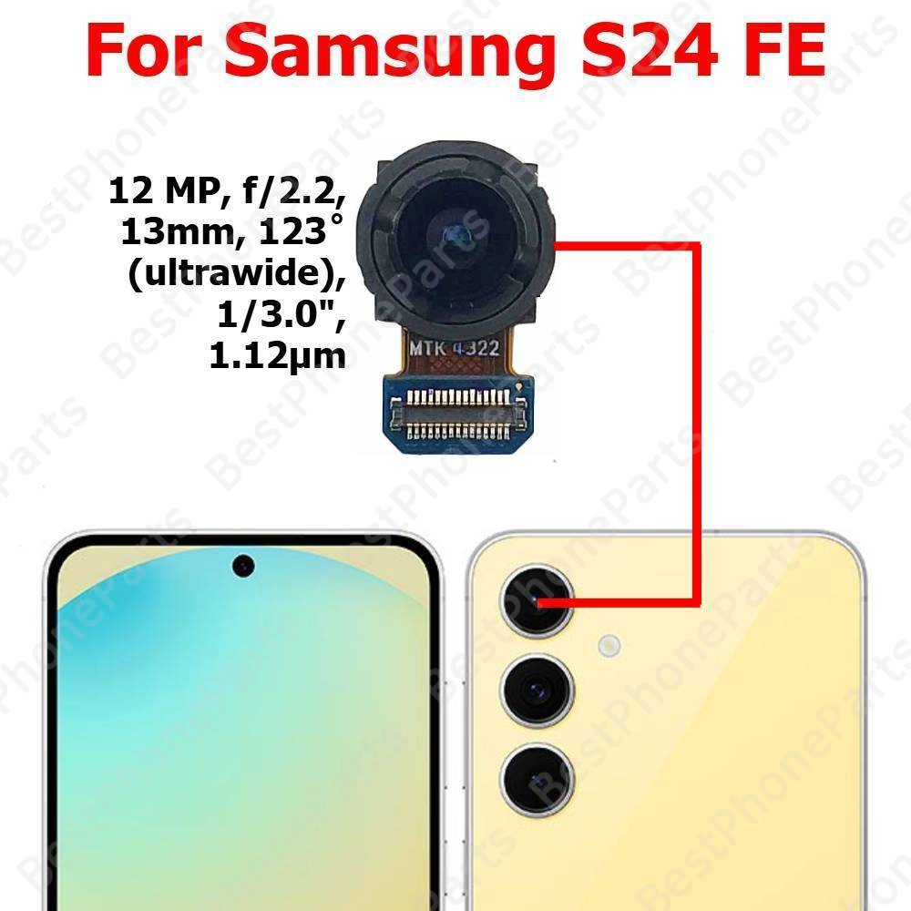 Rear Front Camera For Samsung S24 FE S721 Backside Facing Frontal Selfie Back Camera Module Mobile Phone Replacement Parts S24 FE Ultrawide