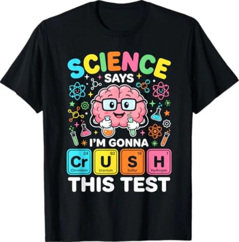 Crush This Test Teacher Testing Day Exam Science Student T-T-Shirt L