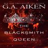 The Blacksmith Queen by G.A. Aiken Paperback Book 9781496721204