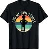 I Do My Own Stunts T Shirt Get Well Gift Funny Injury Leg Gift Unisex T-Shirt