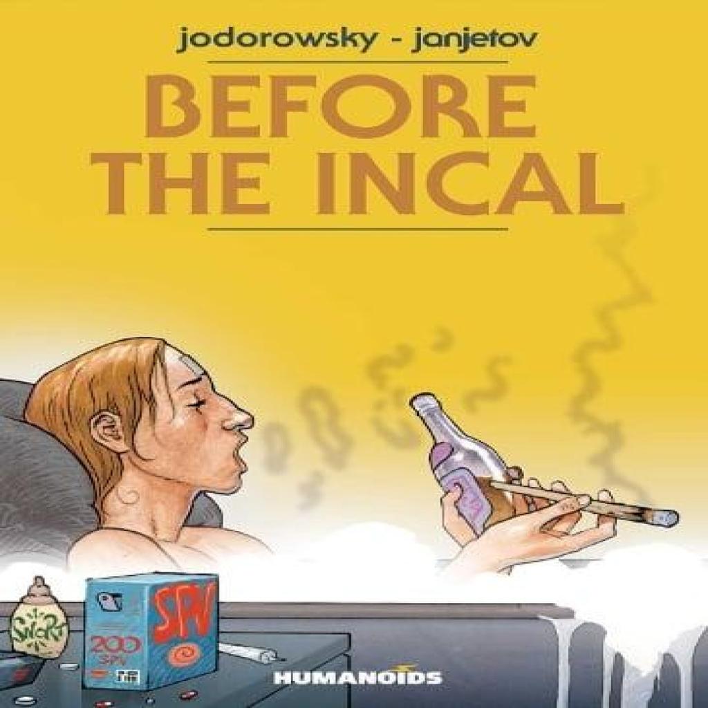 Before The Incal by Alejandro Jodorowsky Hardback Book 9781594659010