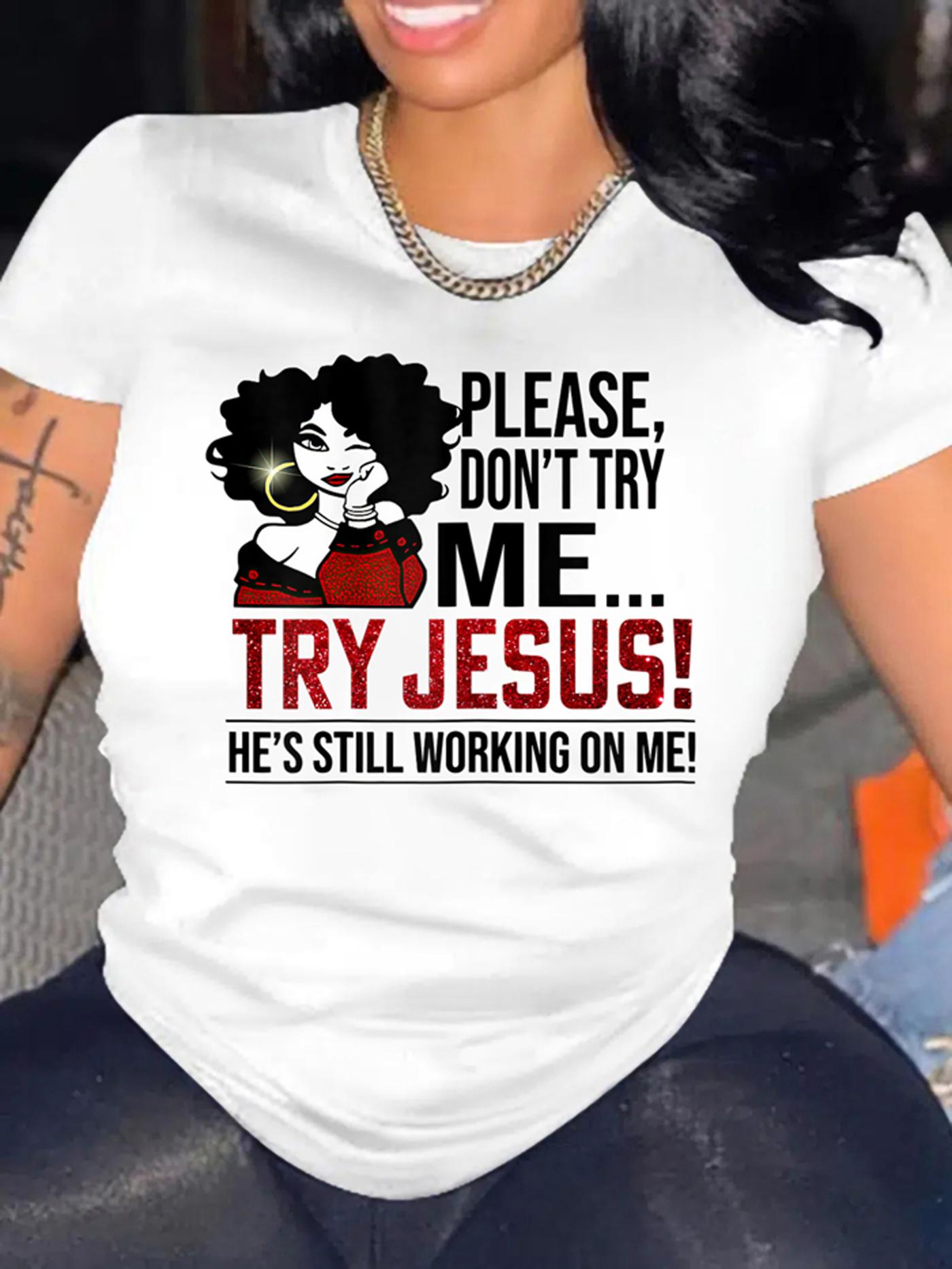

Womens Please Dont Try Me Graphic Short Sleeve TShirt Bold Letter Print Round Neck Medium Stretch Aesthetic Clothes S