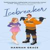 Icebreaker Paperback – by Hannah Grace