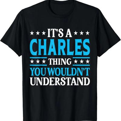 C'est Un Truc de Charles Nom de Famille Drôle Nom de Famille Charles T-Shirt