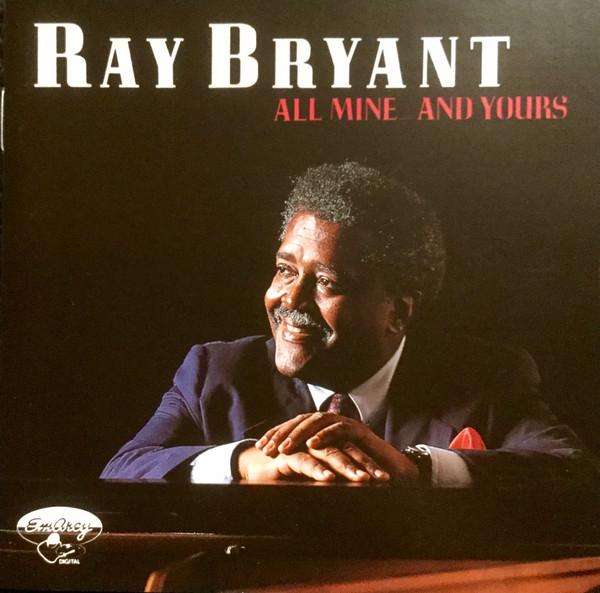 

CD RAY BRYANT - All Mine And Yours EJD13 Emarcy 1989 Japan Jazz Used