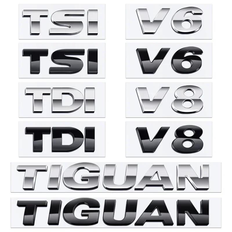 1Pc 3D ABS TIGUAN V6 V8 TSI TDI Car Letter Logo Sticker Tail Bumper Badge Auto Rear Trunk Emblem Styling Accessories