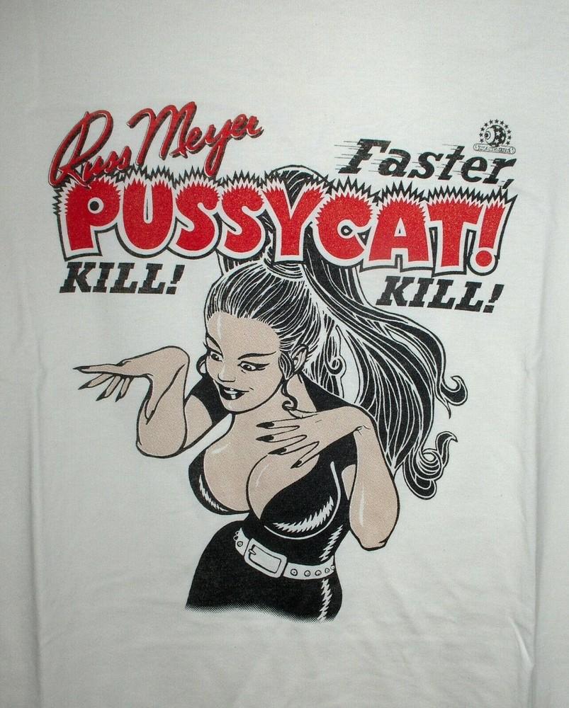 FASTER PUSSYCAT KILL KILL Shirt Short Sleeve Funny White Unisex S5XL Unisex T-Shirt L