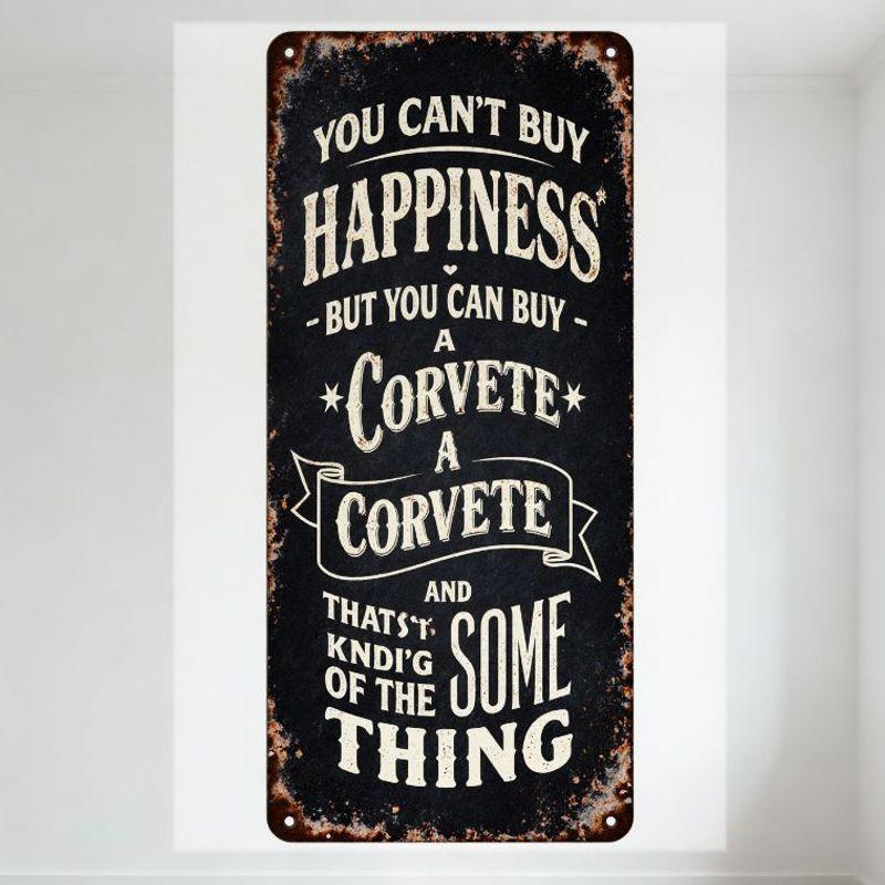 Vintage Corvette Happiness Metal Tin Sign - You Can t Buy Happiness But You Can Buy A Corvette Decorative Plaque for Man Cave Ba 20x30cm（7.8x11.8inch）
