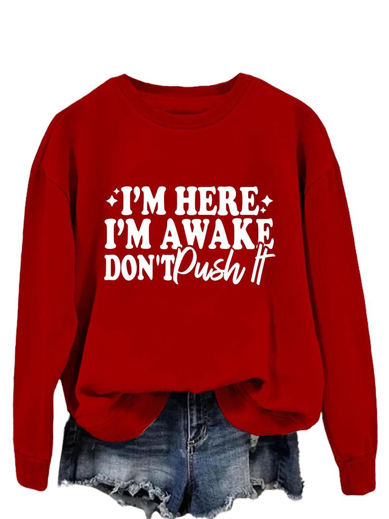 Sudadera con capucha casual de manga larga para mujer europea y americana: """Estoy Aquí, Estoy Despierto" - Suéter Versátil y Cómodo, Estilo Nuevo."""