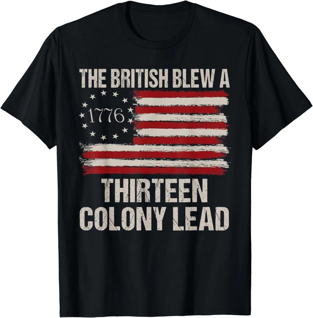 Die Briten verspielten einen Vorsprung von 13 Kolonien Lustiges 4. Juli Lustiges Geschenk Unisex T-Shirt