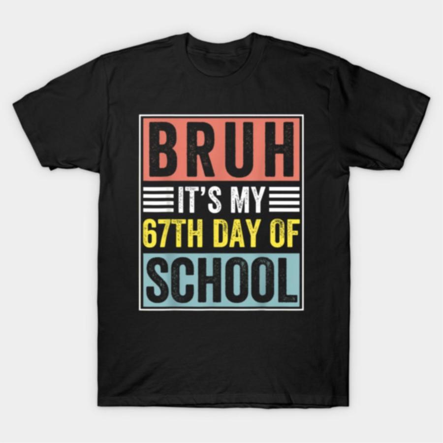 Bruh It'S My 67Th Day Of School Teachers Boys Retro Glasses T-shirt For Men Women 100% Cotton T Shirts Short Sleeve Tops 1110-4