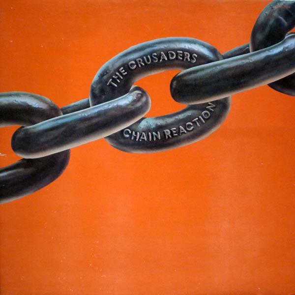 LP Record CRUSADERS - Chain Reaction BTSD6022 ABC Blue Thumb 1975 US Jazz Used