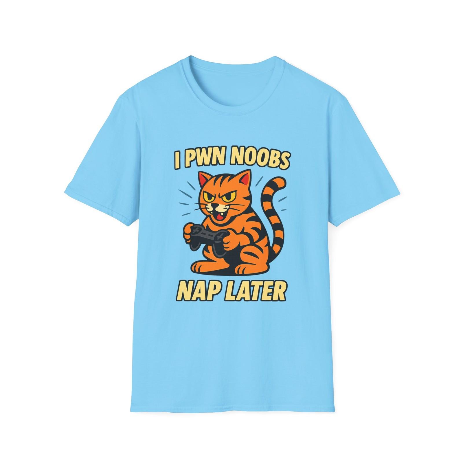 Unisex Softstyle T-Shirt Mens Womens Tees Top I PWN NOOBS NAP LATER Funny Gamer Cat Orange Tabby Tee S