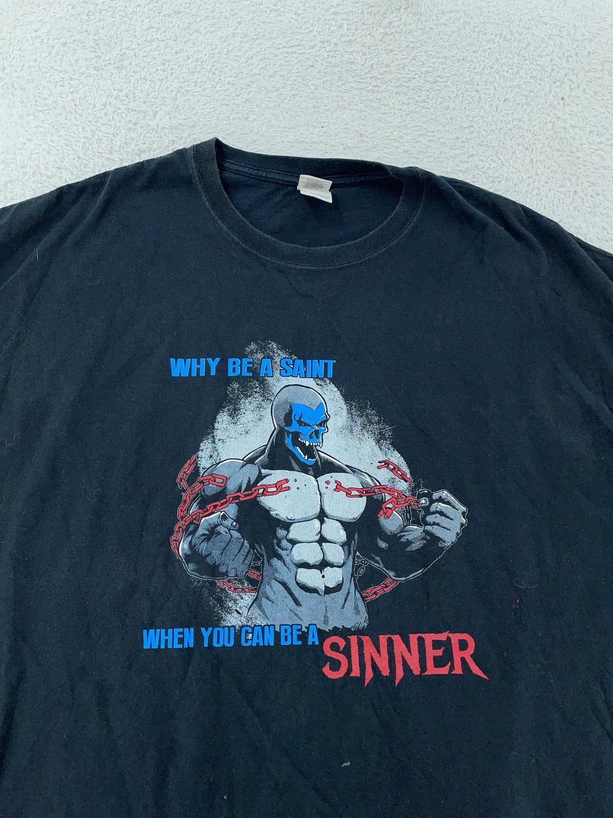 

Vtg Why Be A Saint When You Can Be A Sinner Shirt 2XL/3XL Black Graphic Tee 4XL