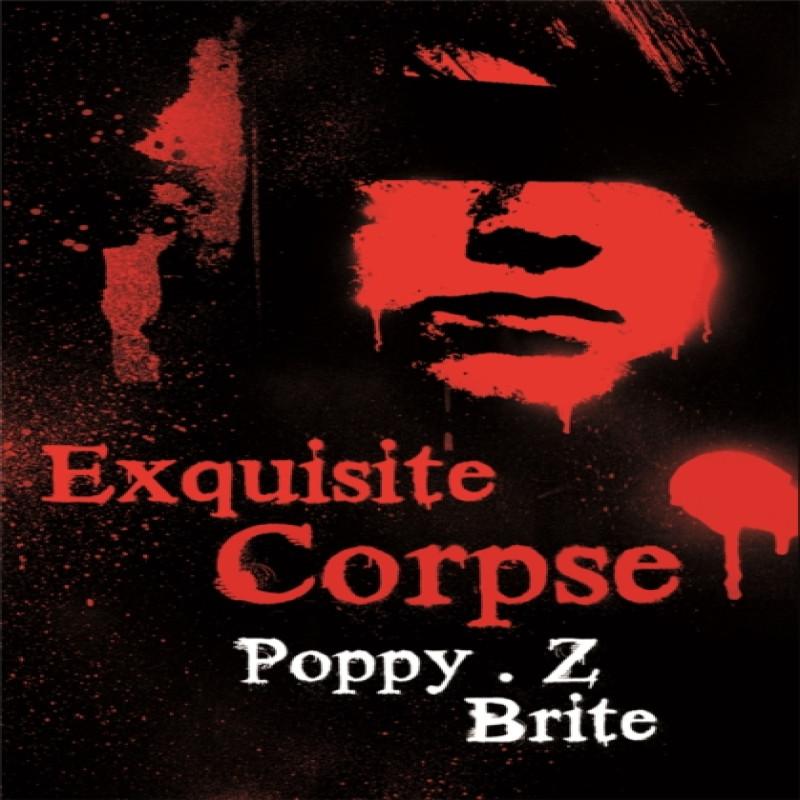 Exquisite Corpse by Poppy Z. Brite Paperback Book 9780575084353